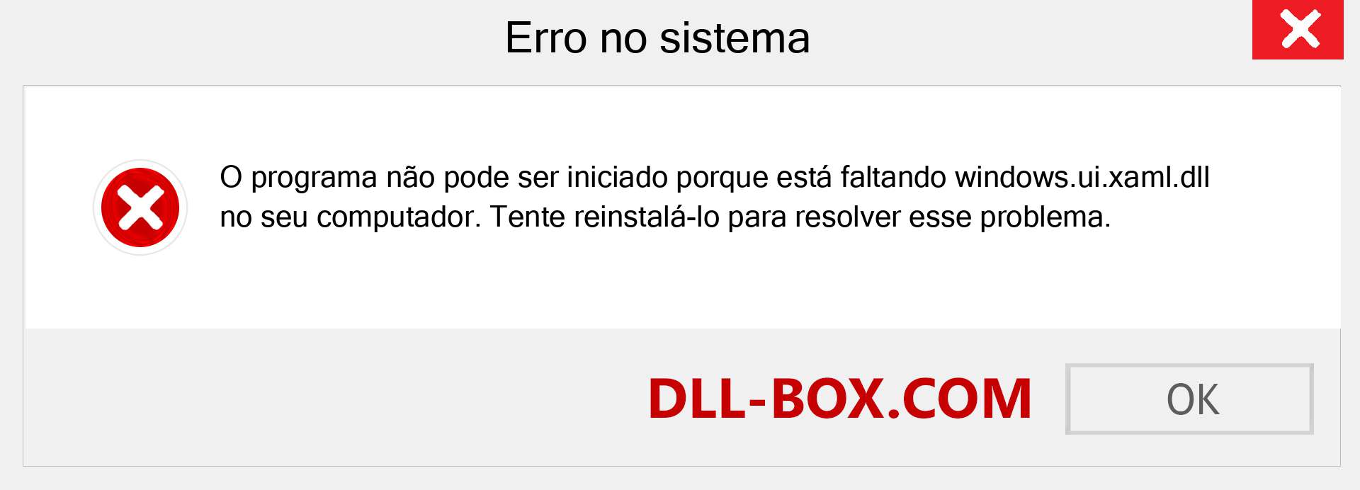 Arquivo windows.ui.xaml.dll ausente ?. Download para Windows 7, 8, 10 - Correção de erro ausente windows.ui.xaml dll no Windows, fotos, imagens